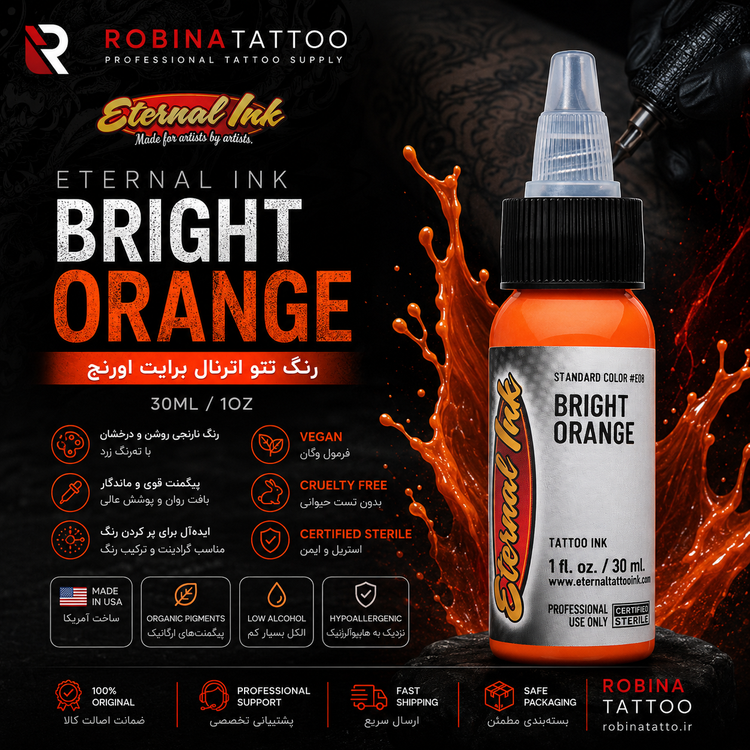 پوستر تبلیغاتی رنگ تتو Eternal Bright Orange حجم ۳۰ میلیلیتر با پیگمنت نارنجی روشن، فرمول وگان، بدون تست حیوانی، استریل و ساخت آمریکا، طراحیشده با هویت بصری Robina Tattoo